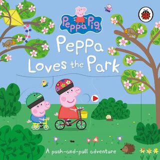 Peppa Pig: Peppa Loves The Park (Push, Pull, Slide Board Book)