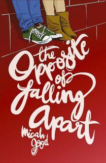 Opposite of Falling Apart, The