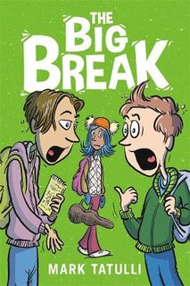 The Big Break (Graphic Novel)