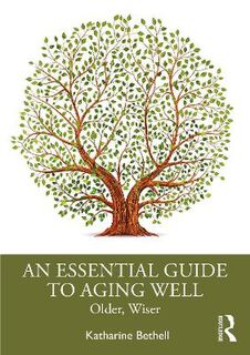 An Essential Guide to Aging Well