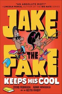 Jake the Fake #03: Jake the Fake Keeps His Cool