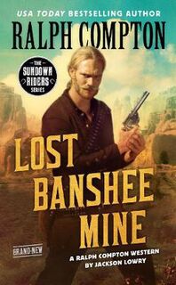 Sundown Riders #01: Lost Banshee Mine