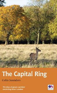 National Trail Guides: Capital Ring