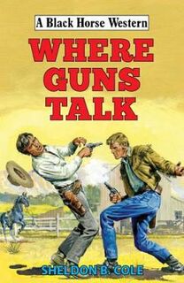 Where Guns Talk