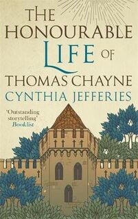 Honourable Life of Thomas Chayne, The