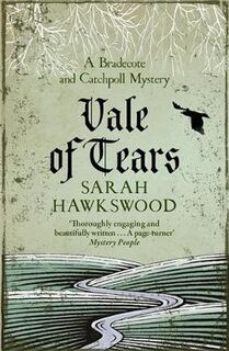 Bradecote and Catchpoll Investigation #05: Vale of Tears