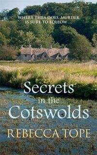 Cotswold Mystery #17: Secrets in the Cotswolds