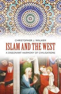 Islam and the West  (2nd Edition)