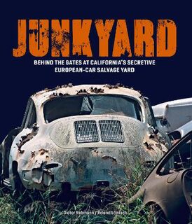 Junkyard: Behind the Gates at LA's Secretive European-Car Salvage Yard
