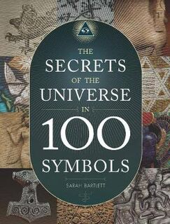 Secrets of the Universe in 100 Symbols, The