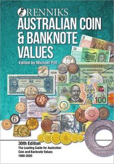 Renniks Australian Coin & Banknote Values 30th Edition