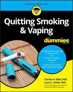Quitting Smoking and Vaping For Dummies (1st Editon)