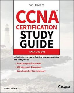 CCNA Certification Study Guide: Volume 02 Exam 200-301