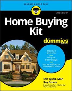 Home Buying Kit for Dummies (7th Edition)