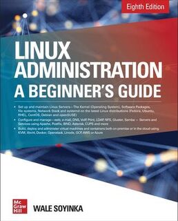 Linux Administration: A Beginner's Guide (8th Edition)