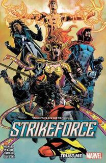 Strikeforce Vol. 1: Trust Me (Graphic Novel)