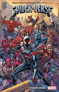 Spider-verse: Spider-zero (Graphic Novel)