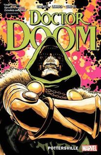 Doctor Doom Vol. 1: Pottersville (Graphic Novel)