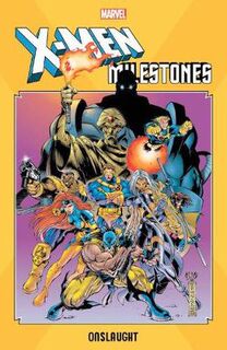 X-men Milestones: Onslaught (Graphic Novel)