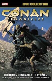 Conan Chronicles Epic Collection: Horrors Beneath The Stones (Graphic Novel)