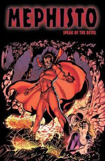 Mephisto: Speak Of The Devil (Graphic Novel)