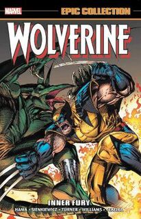Wolverine Epic Collection: Inner Fury (Graphic Novel)