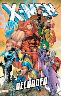 X-men: Reload (Graphic Novel)