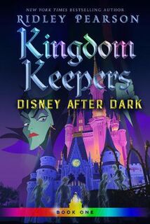Kingdom Keepers #01: Disney After Dark