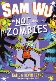 Sam Wu #06: Sam Wu is Not Afraid of Zombies