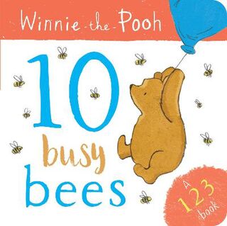 Winnie the Pooh: 10 Busy Bees (Board Book)