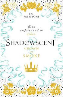 Shadowscent #02: Crown of Smoke
