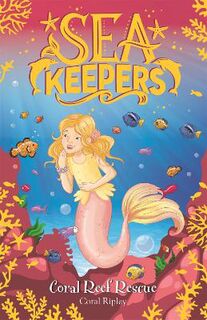 Sea Keepers #03: Coral Reef Rescue