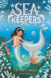 Sea Keepers #02: The Sea Unicorn