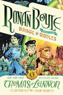 Ronan Boyle #01: Ronan Boyle and the Bridge of Riddles