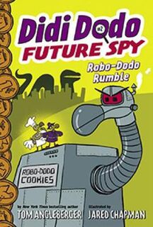 Didi Dodo, Future Spy #02: Robo-Dodo Rumble