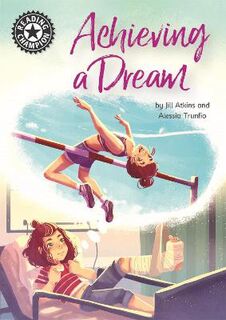 Reading Champion: Independent Reading 18: Achieving a Dream