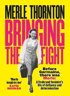 Merle Thornton: Bringing the Fight