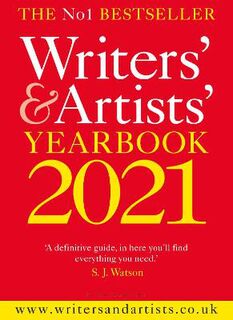 Writers' and Artists' #: Writers' & Artists' Yearbook 2021  (Yearbook 2021)