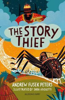 Bloomsbury Reader: The Story Thief: A Bloomsbury Reader