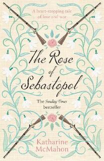 Rose of Sebastopol, The