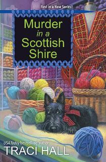Scottish Shire #01: Murder in a Scottish Shire