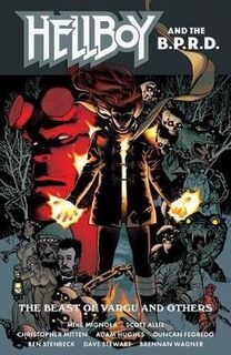 Hellboy and the B.P.R.D.: The Beast Of Vargu And Others (Graphic Novel)
