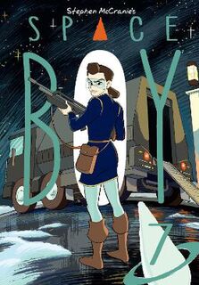 Stephen Mccranie's Space Boy #: Stephen Mccranie's Space Boy Volume 7 (Graphic Novel)