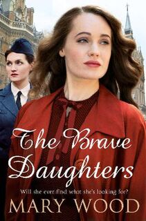 Girls Who Went To War #04: Brave Daughters, The