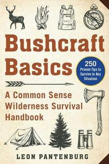 Common-Sense Bushcraft Survival