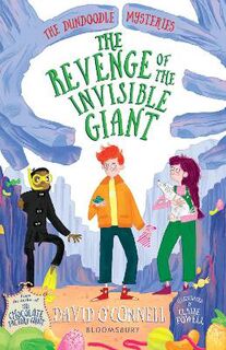 Dundoodle Mysteries #03: Revenge of the Invisible Giant, The
