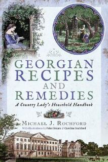 Georgian Recipes and Remedies
