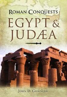 Roman Conquests #: Egypt and Judaea