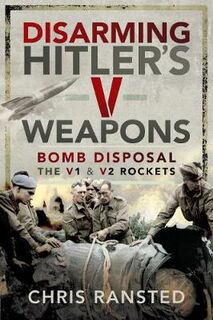 Disarming Hitler's V Weapons