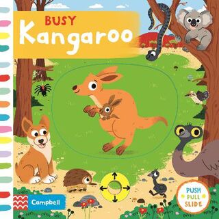 Busy Books: Busy Kangaroo (Push, Pull, Slide Board Book)